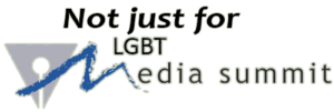 NotJustForLGBTmedia_summit